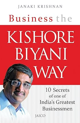Business The Kishore Biyani Way by Janaki Krishnan
