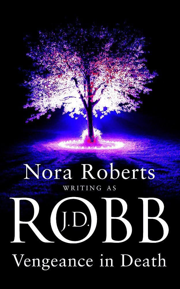 Vengeance In Death by NORA ROBERTS
