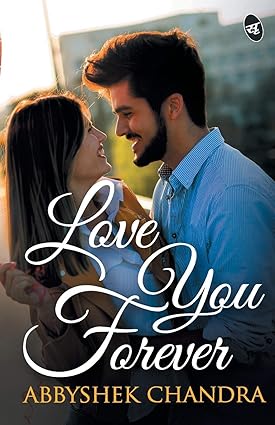 Love you forever by abbyshek chandra