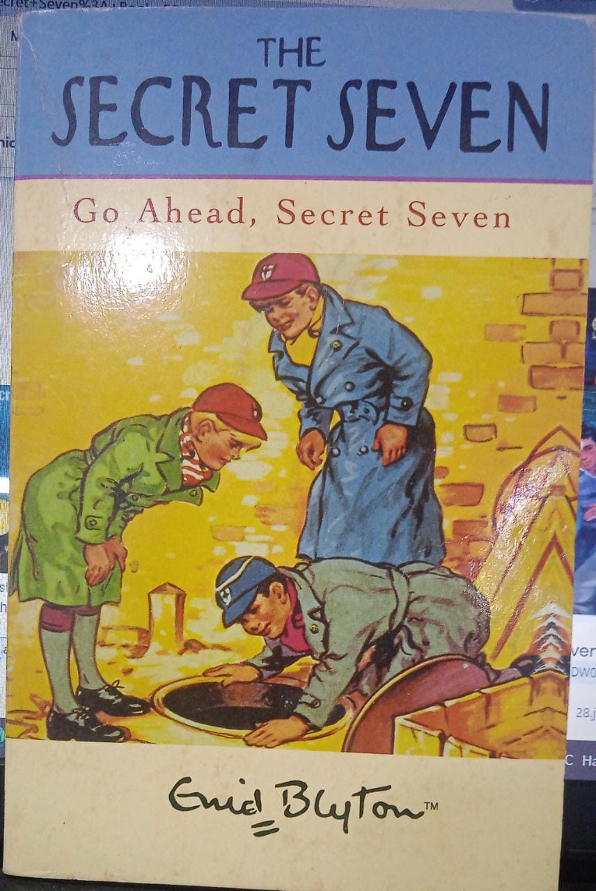 Go Ahead, Secret Seven: Book 5 by Enid blyton