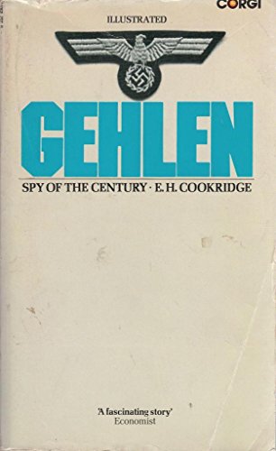 Gehlen: Spy Century (rare book) by E H Cookridge