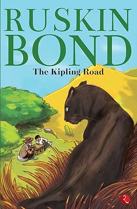 The kipling road by Ruskin Bond