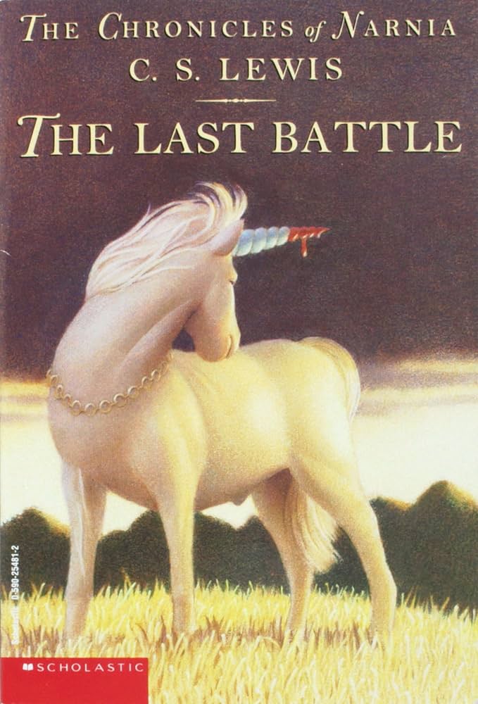 The Chronicles of Narnia: The Last Battle by C.S. Lewis