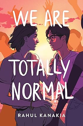 We Are Totally Normal ((Premium Books) by Rahul Kanakia