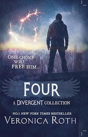 Four: A Divergent Collection by Veronica Roth