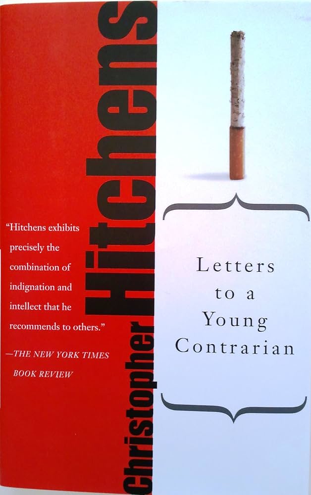 Letters to a Young Contrarian by Christopher Hitchens