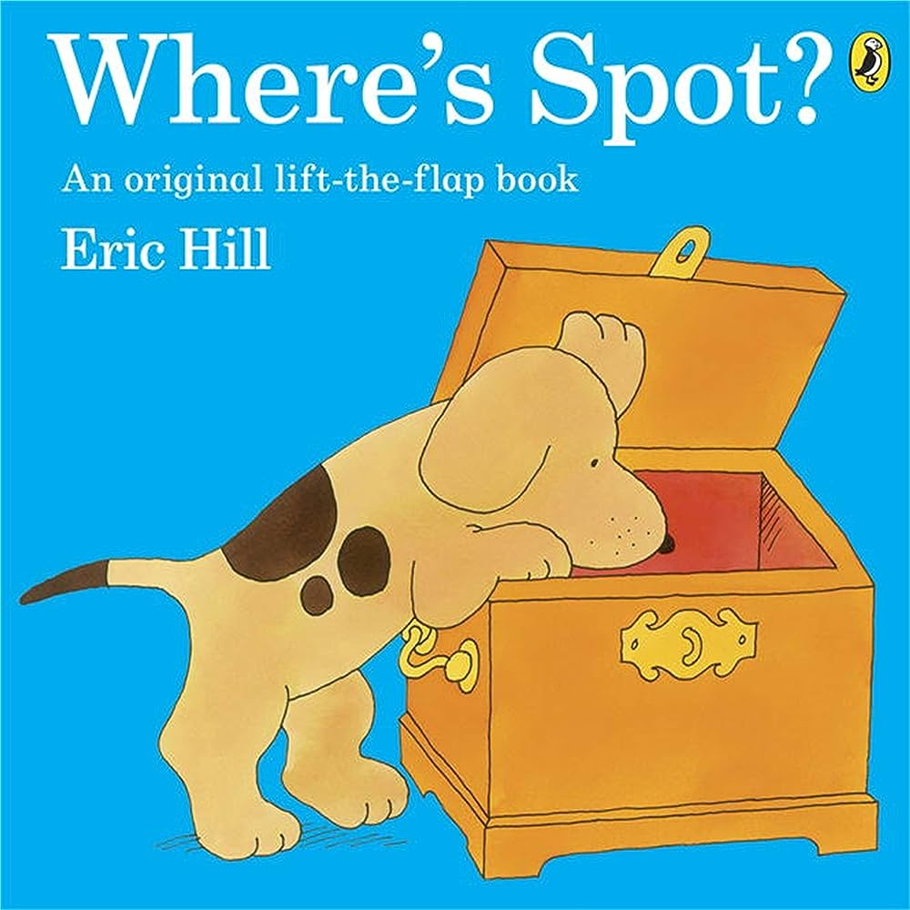 Where's Spot? (Spot - Original Lift The Flap)