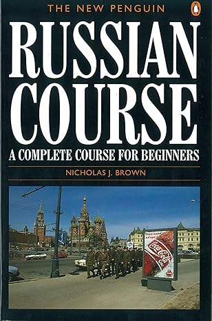 Russian Course: A Complete Course for Beginners (Rare books)