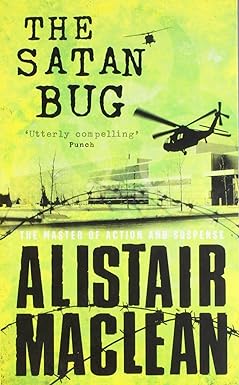 The Satan Bug by Alistair MacLean