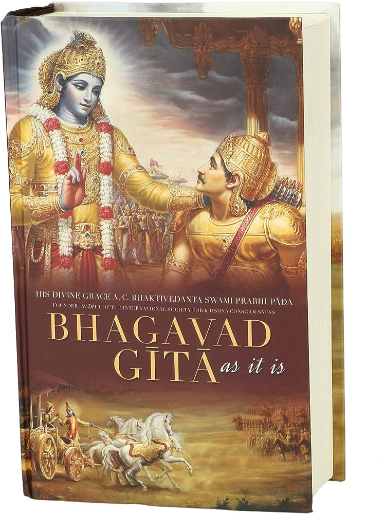 Bhagavad Gita As It Is by A. C. Bhaktivedanta Swami Prabhupada