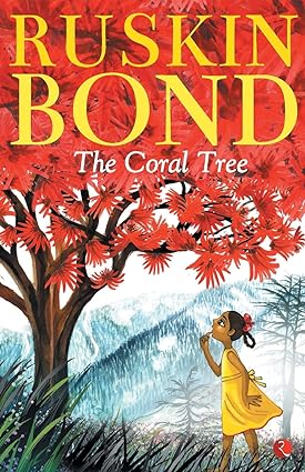 The Coral Tree by Ruskin Bond