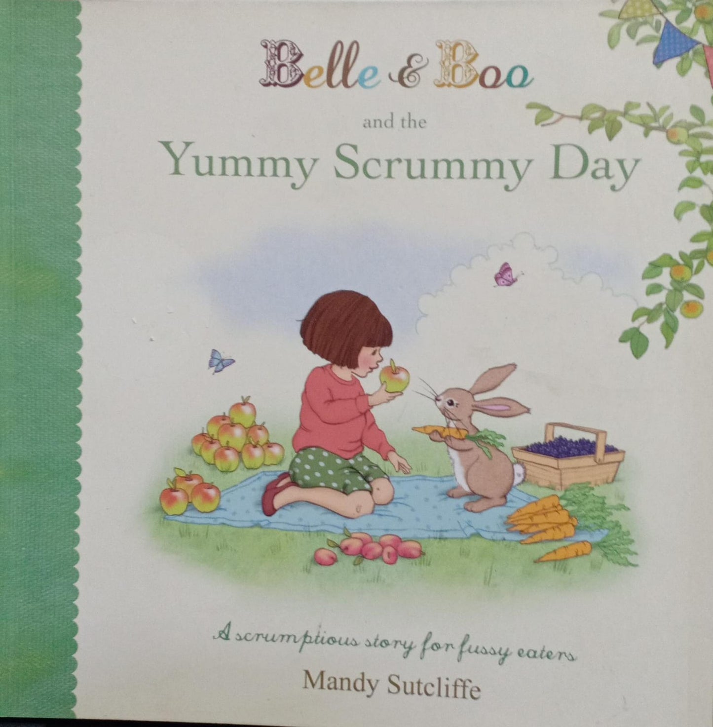 Belle & Boo and the Yummy Scrummy Day