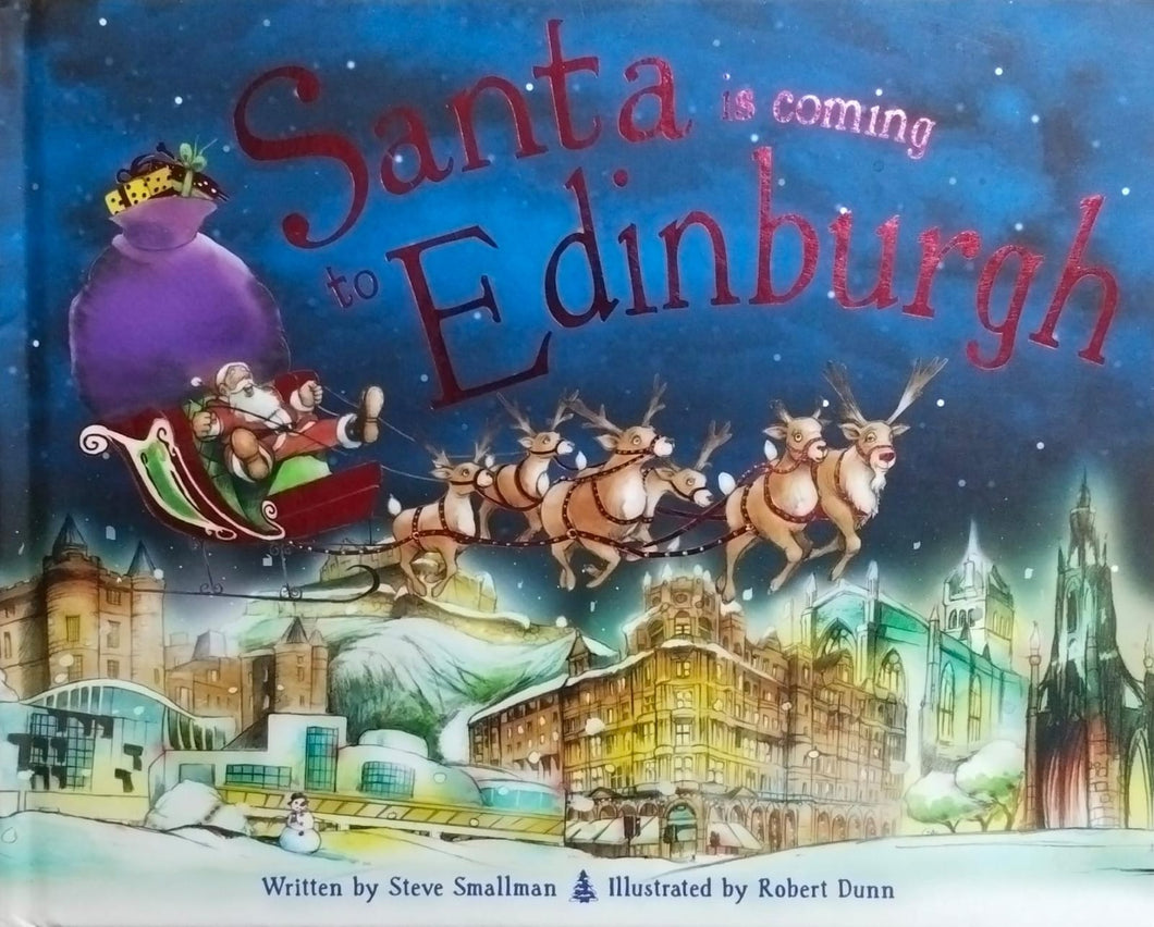 Santa is coming to edinburgh [hardcover]