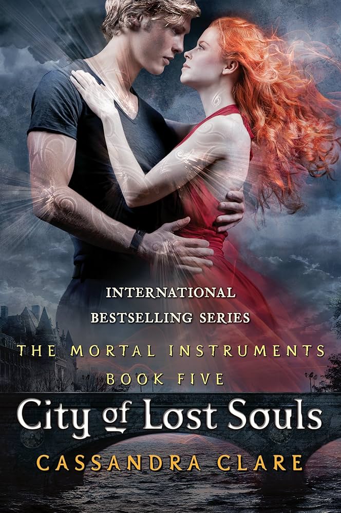The Mortal Instruments 5: City of Lost Soul by Cassandra Clare