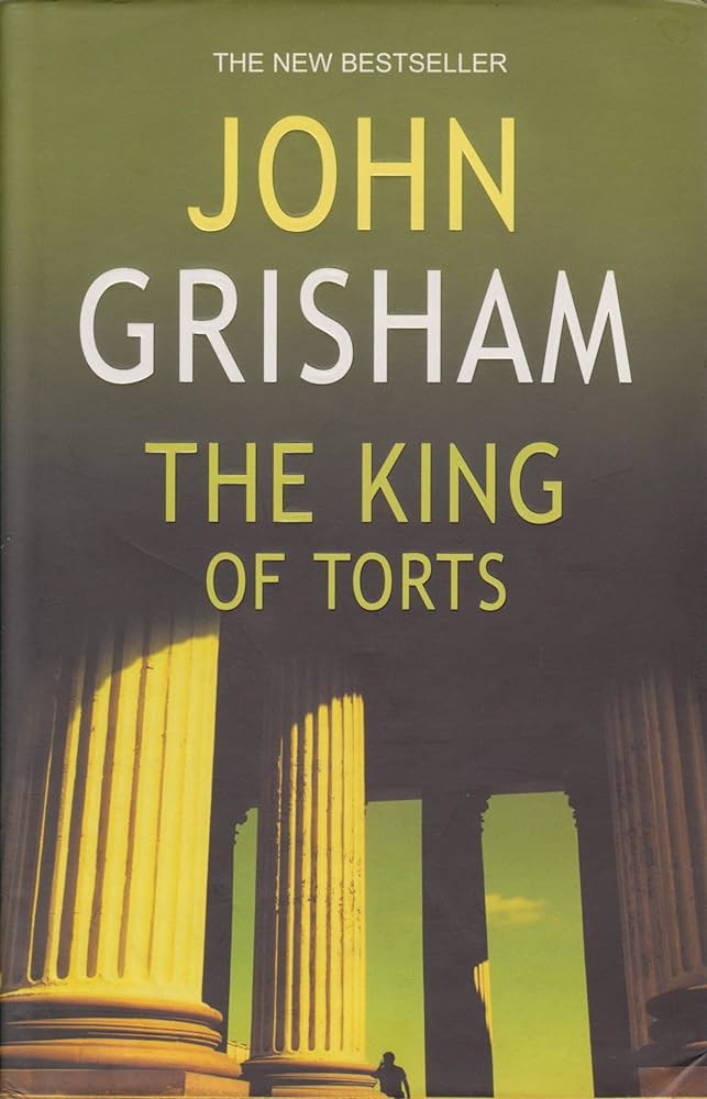 The King of Torts by John Grisham
