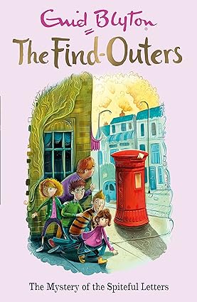 The Find-Outers: The Mystery of the Spiteful Letters