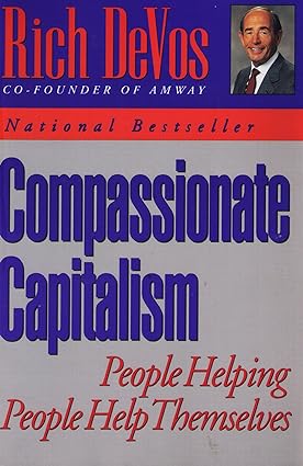 Compassionate Capitalism (RARE BOOKS)