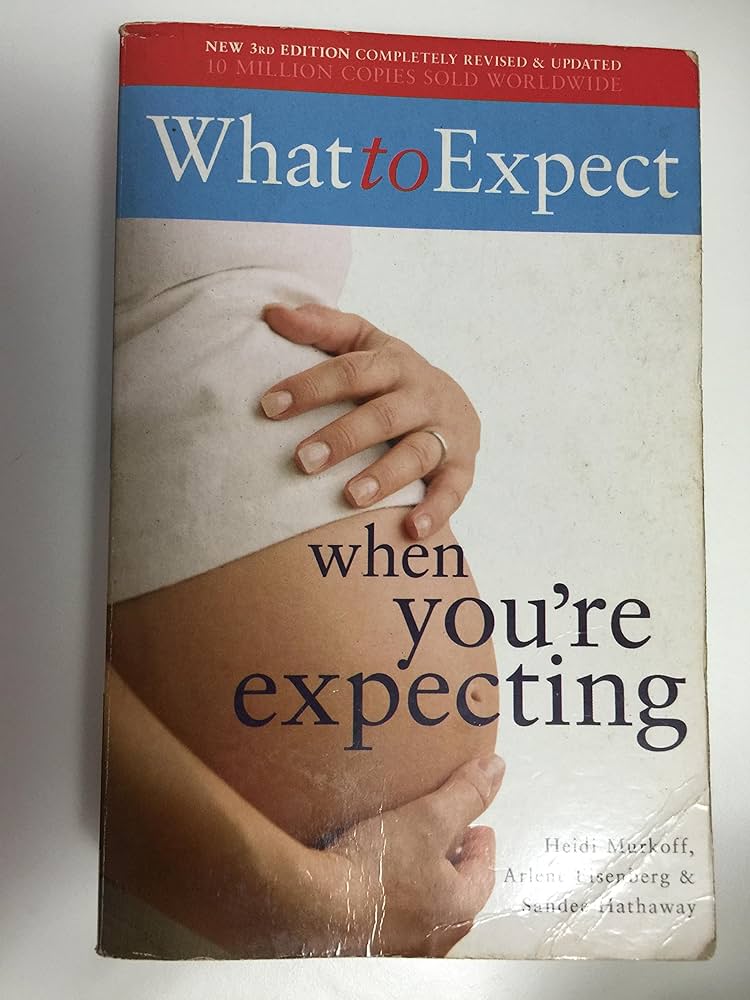 What to Expect When You'RE Expecting by SANDEE E HATHAWAY |HEIDI MURKOFF |ARLENE EISENBERG