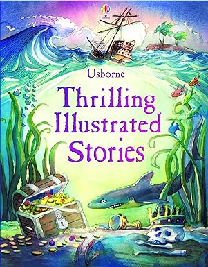 Thrilling Illustrated Stories (Illustrated Story Collections)