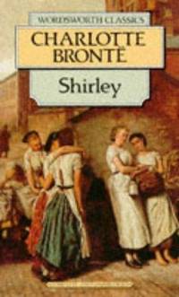 Shirley (Wordsworth Classics)