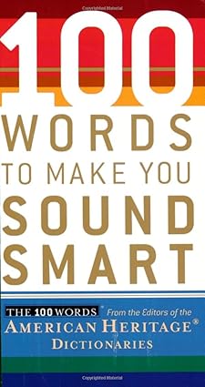 100 Words to Make You Sound Smart