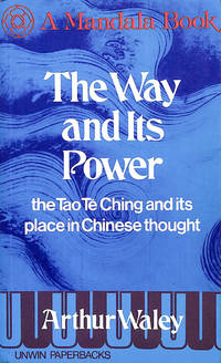 The Way and Its Power [(RARE BOOKS)
