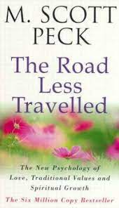 The road less travelled by M. Scott Peck