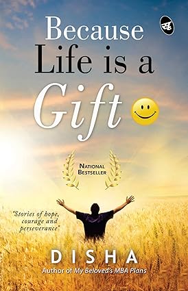 Because Life is a Gift