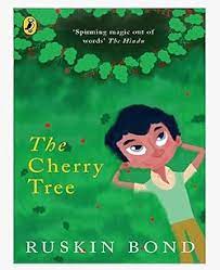 The cherry tree by Ruskin Bond