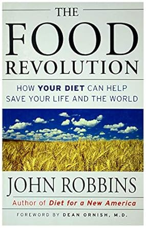 The Food Revolution by John Robbins