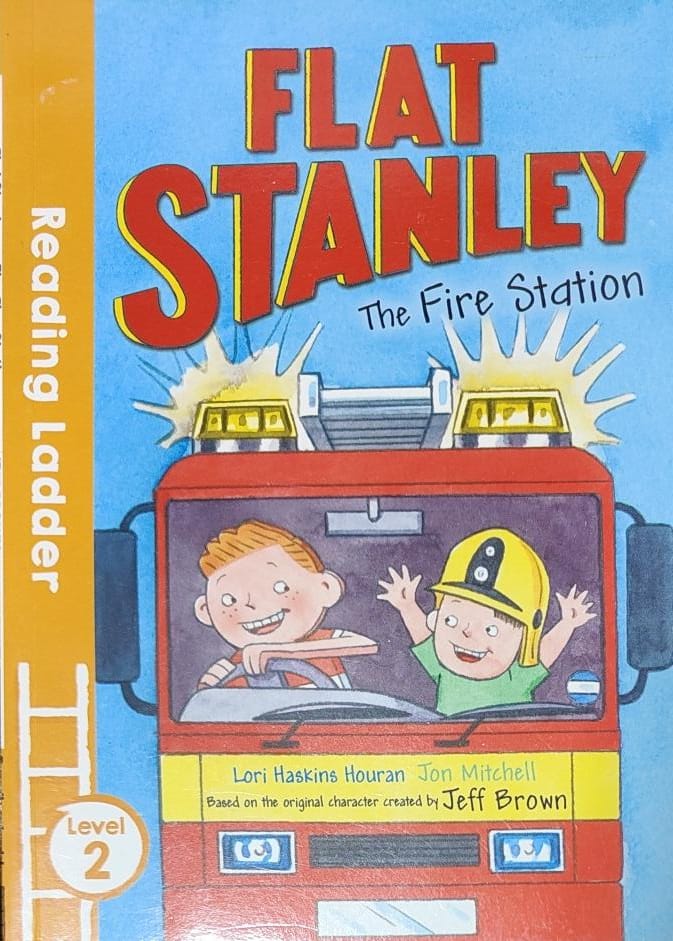 Flat Stanley and the Fire Station (Reading Ladder Level 2)
