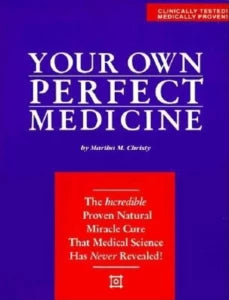 Your Own Perfect Medicine