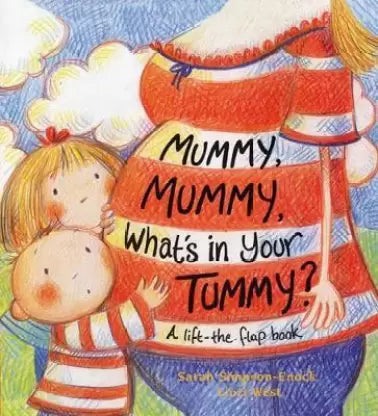 Mummy, Mummy, What's In Your Tummy?