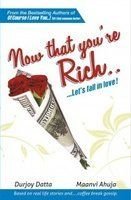 Now That You're Rich, Lets Fall In Love