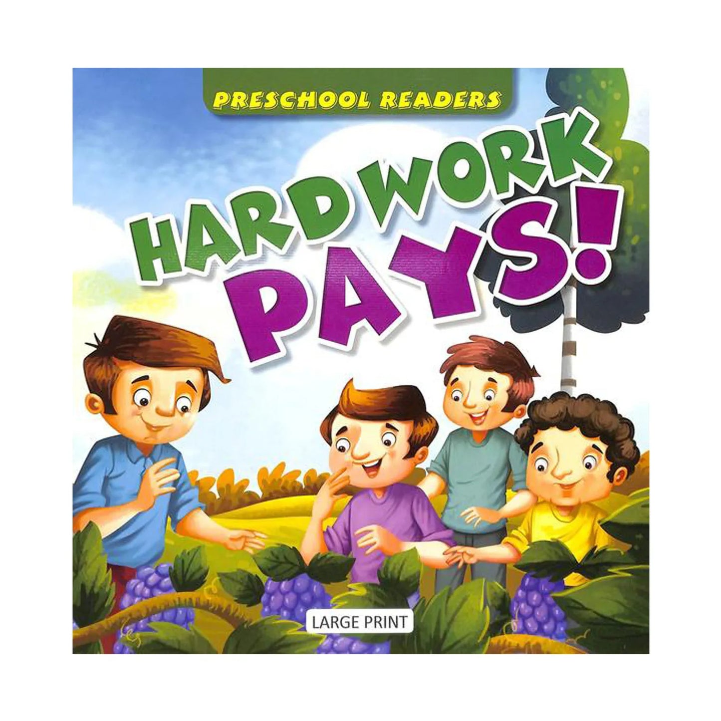 Preschool Readers : Hard Work Pays