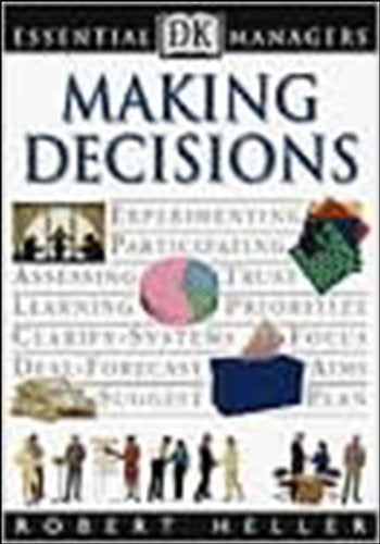 Making Decisions (Essential Managers)