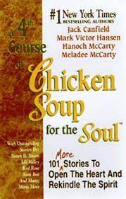 A 4th Course of Chicken Soup for the Soul by JACK CANFIELD| MARK VICTOR HANSEN