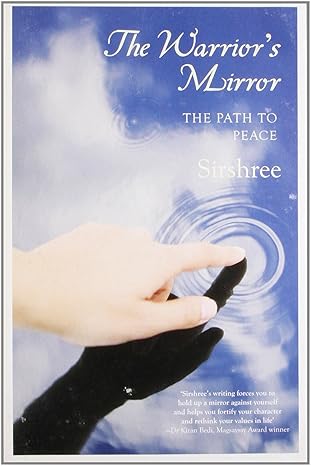 The Warrior's Mirror - The Path to Peace