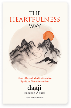 The Heartfulness Way by Kamlesh D. Patel| Joshua Pollock