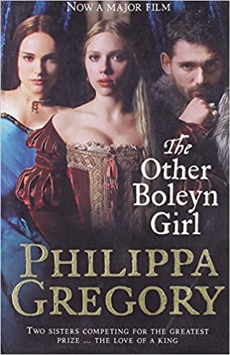 The Other Boleyn Girl: (Philippa Gregory)