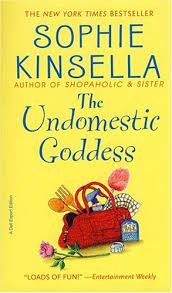 The Undomestic Goddess by Sophie Kinsella