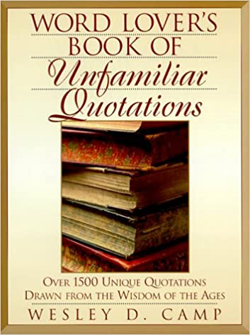 Word Lovers Book Unfamiliar Quotations (RARE BOOKS)
