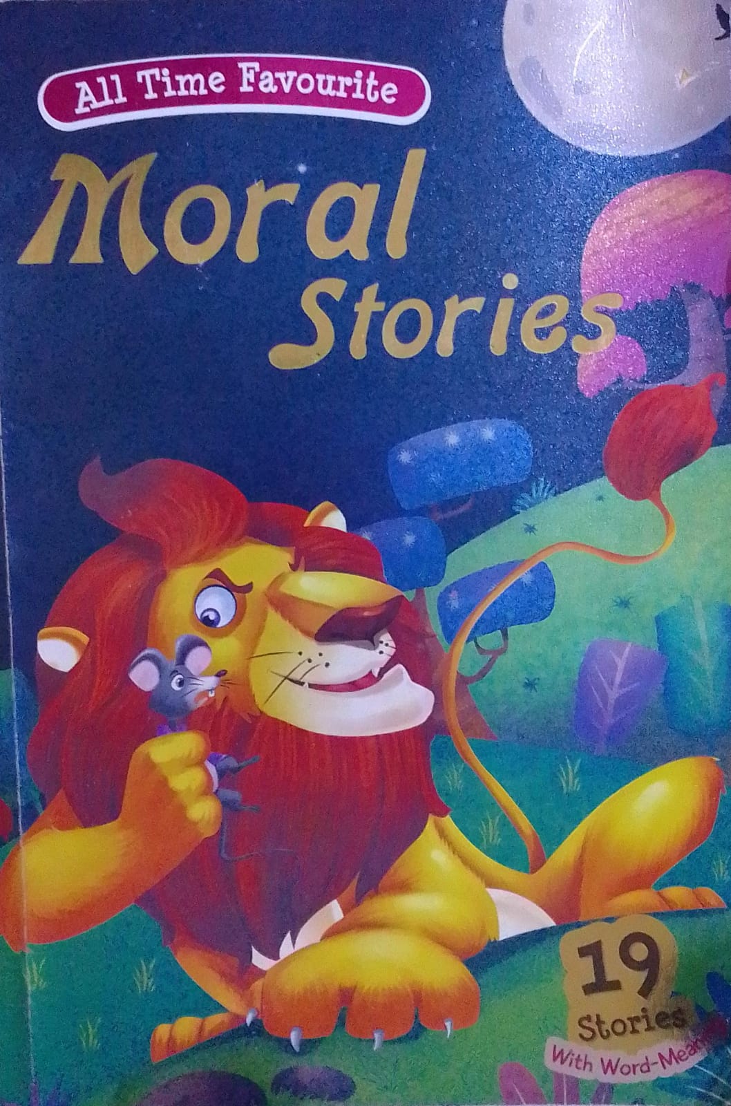 All Time Favourite: Moral Stories (19 stories with word-meaning)