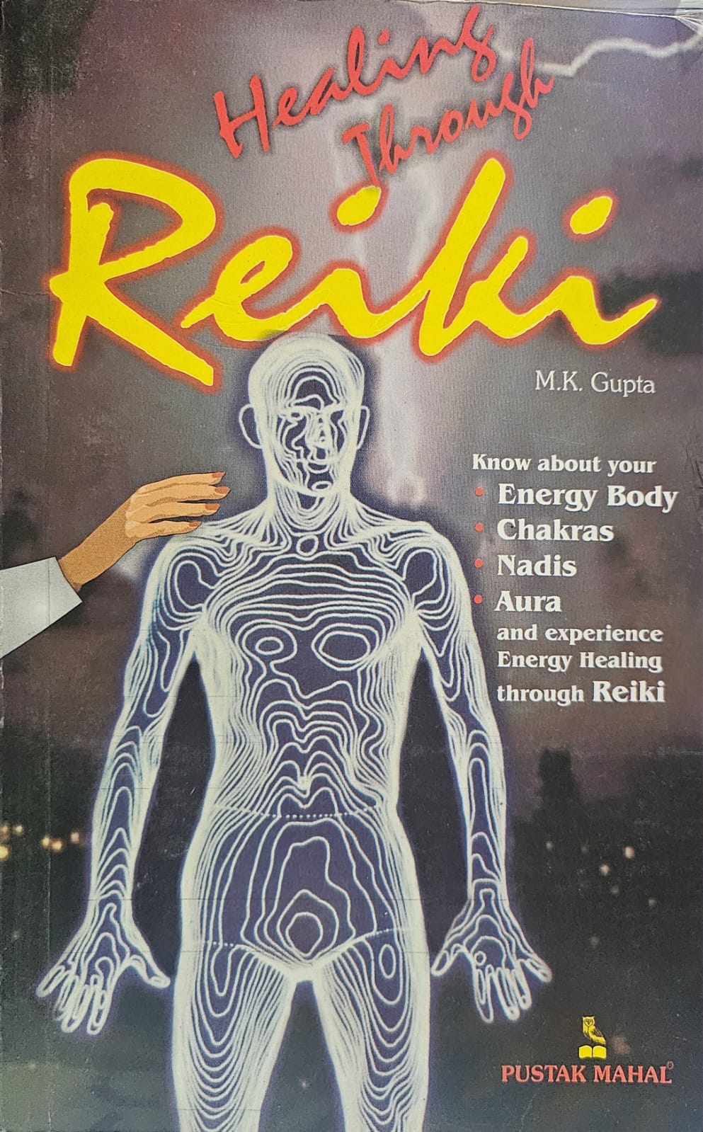 Healing through Reiki by M. K. Gupta (Rare books)