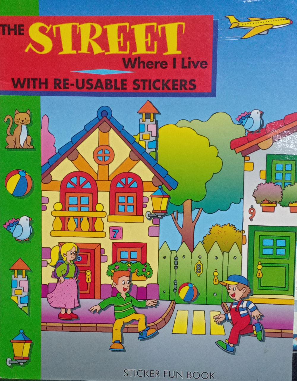 The street where i live with re-usable stiskers