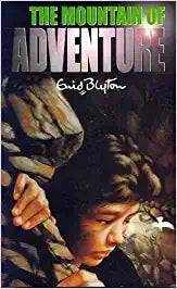 The Mountain of Adventure by enid blyton