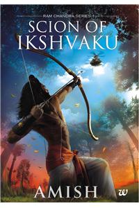 Ram - scion of ikshvaku