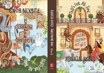 Tales For All Time (2-in-1) : A Garland Of Memories & Indian Folktales Retold by Ruskin
