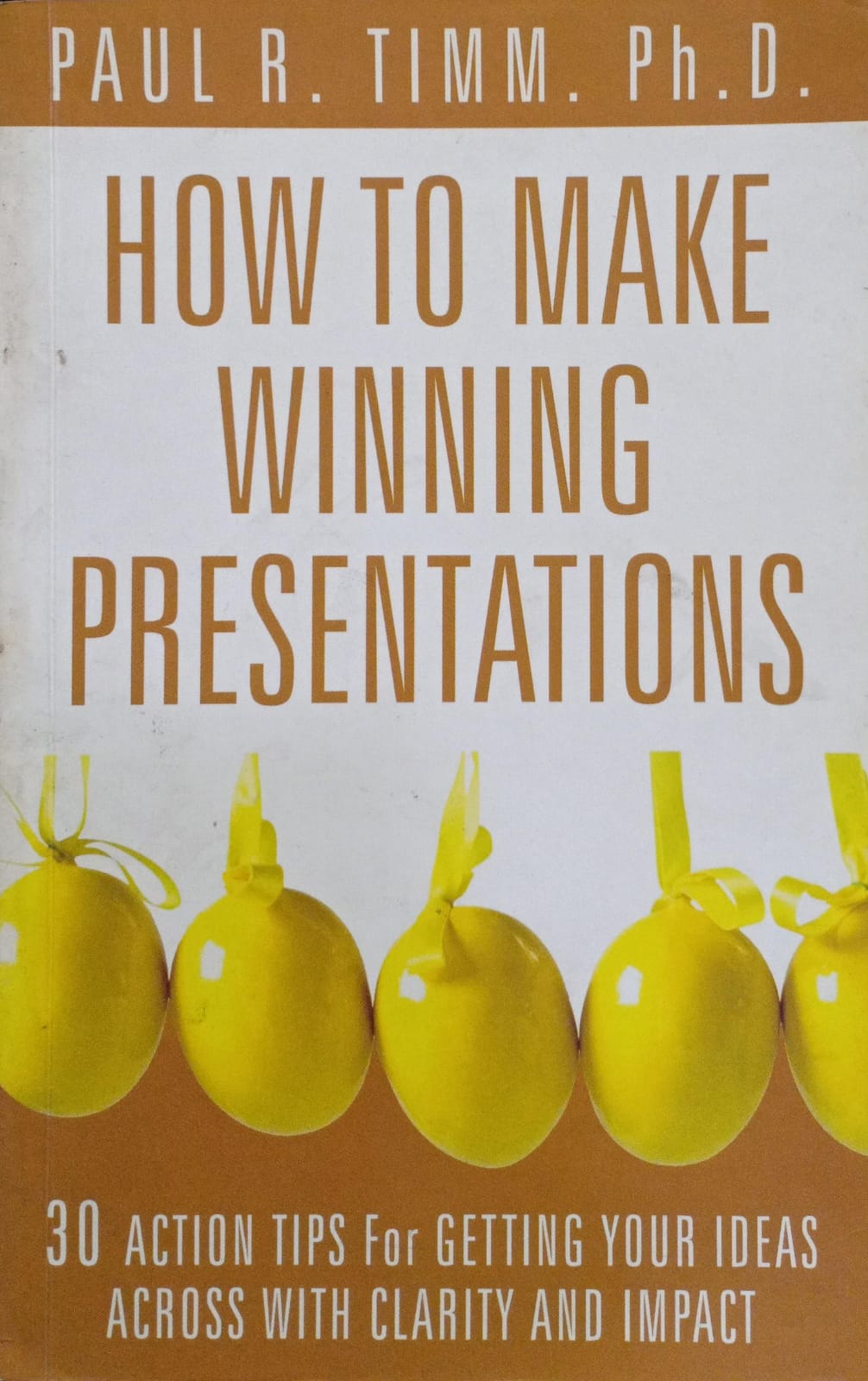 How to Make Winning Presentations