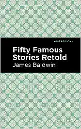 Fifty Famous Stories Retold